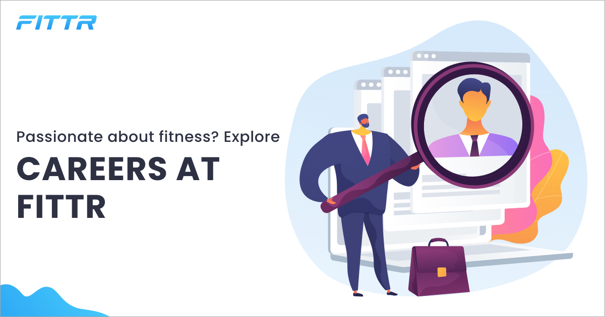 Current Openings, Jobs in Fitness industry Fittr