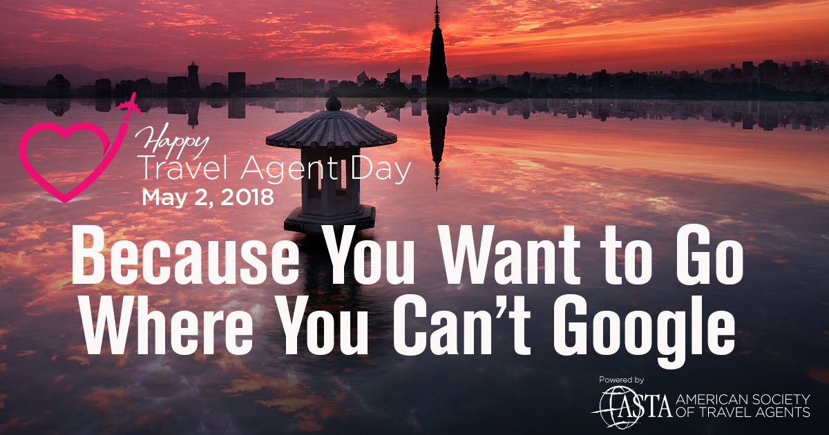 National Travel Agent Day Advocating for the Traveler and Providing