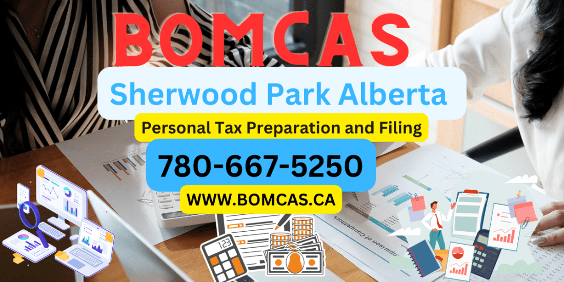 Personal Tax Accountant Sherwood Park BOMCAS Canada Tickets