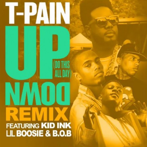 TPain Up Down (Remix) Ft. Kid Ink, Lil Boosie & B.o.B. Home of Hip