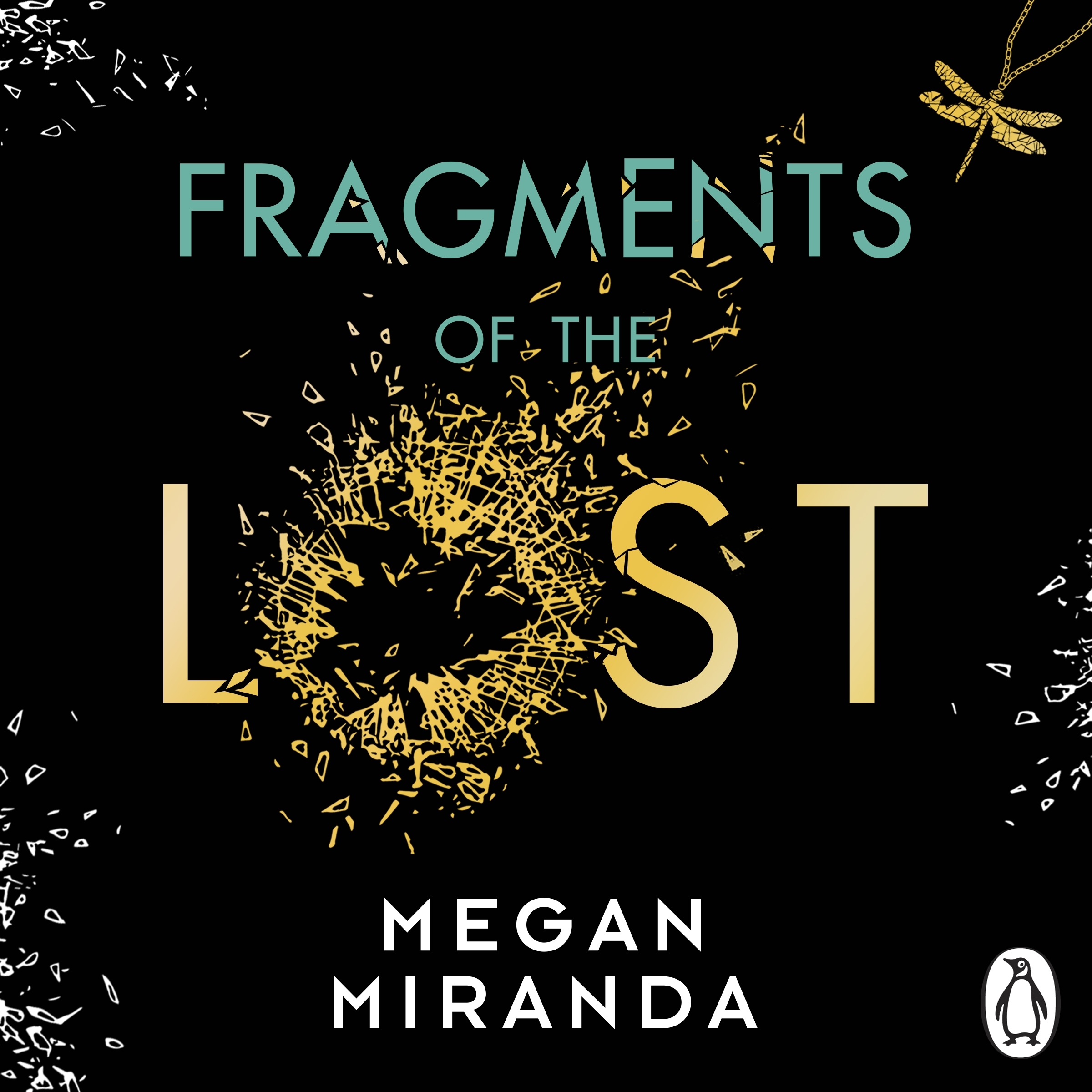 Fragments of the Lost by Megan Miranda Penguin Books New Zealand