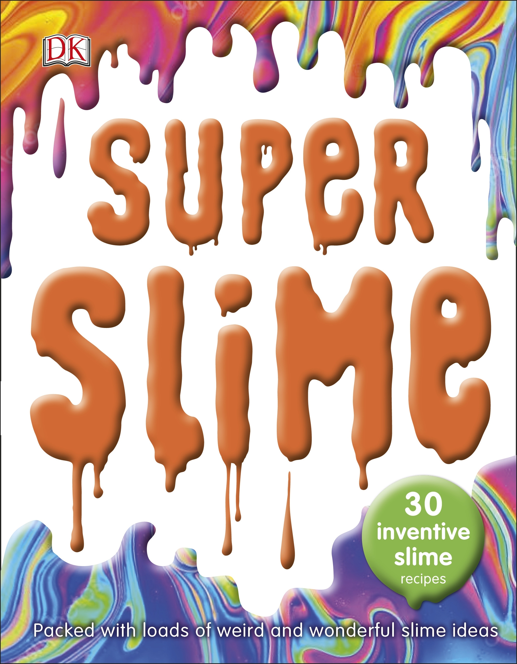 Super Slime by DK Penguin Books Australia