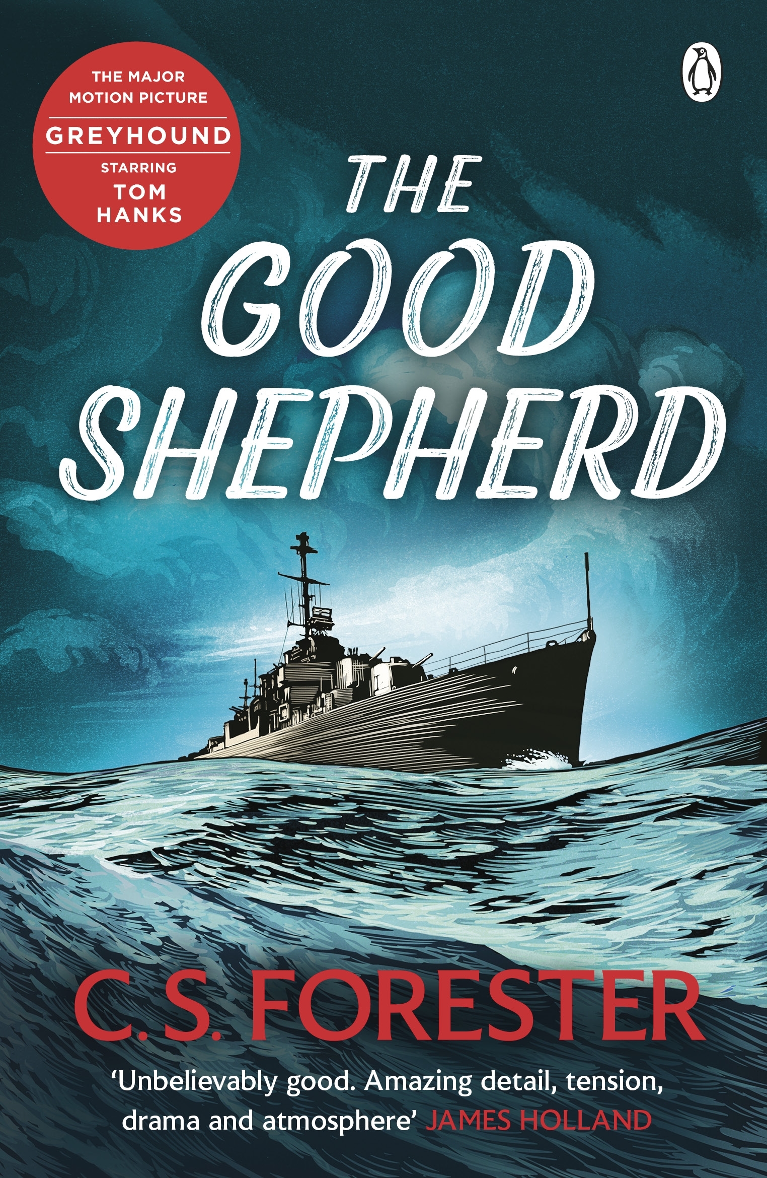 The Good Shepherd by C. S. Forester Penguin Books Australia