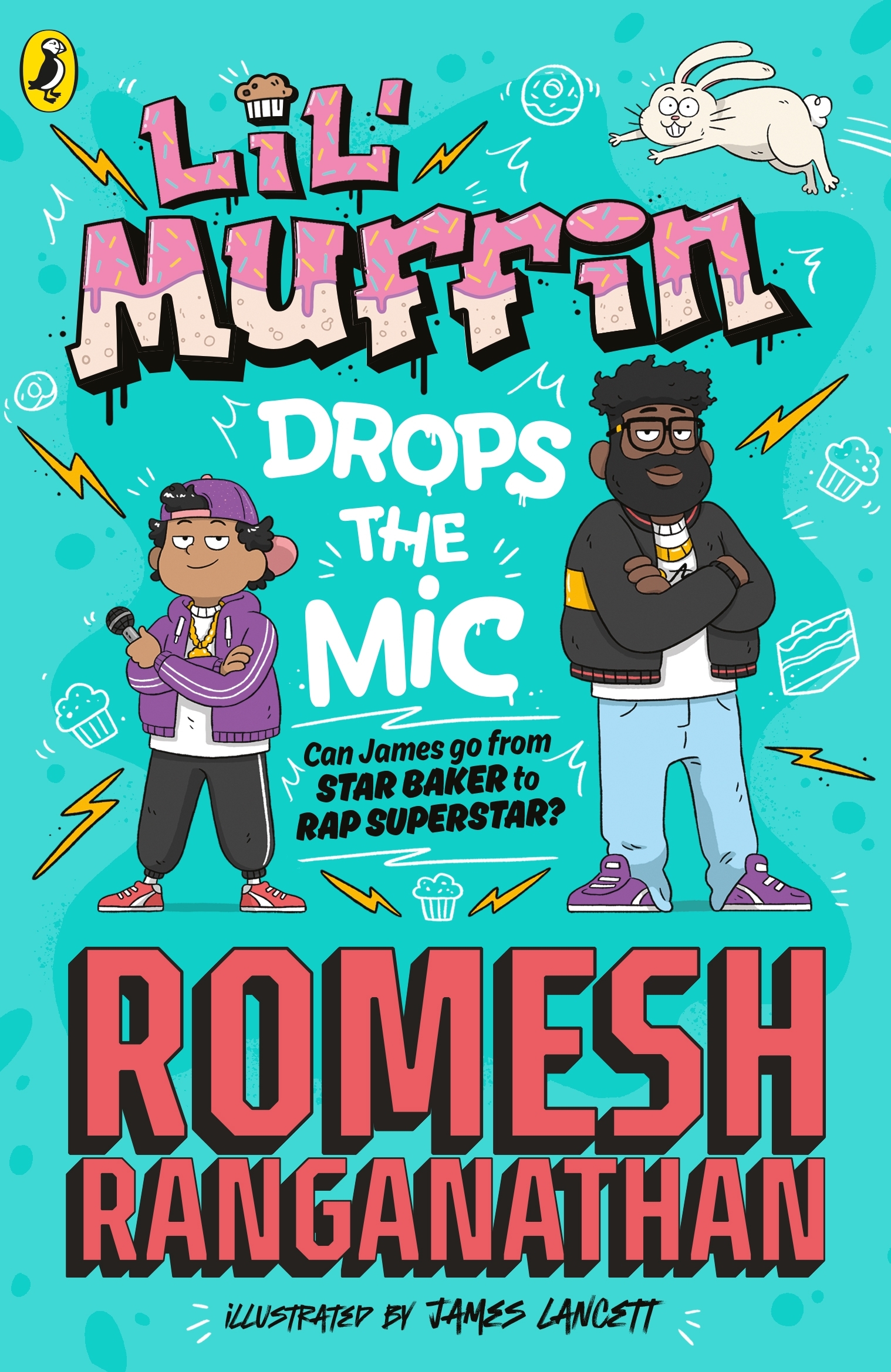 Lil' Muffin Drops the Mic by Romesh Ranganathan Penguin Books Australia