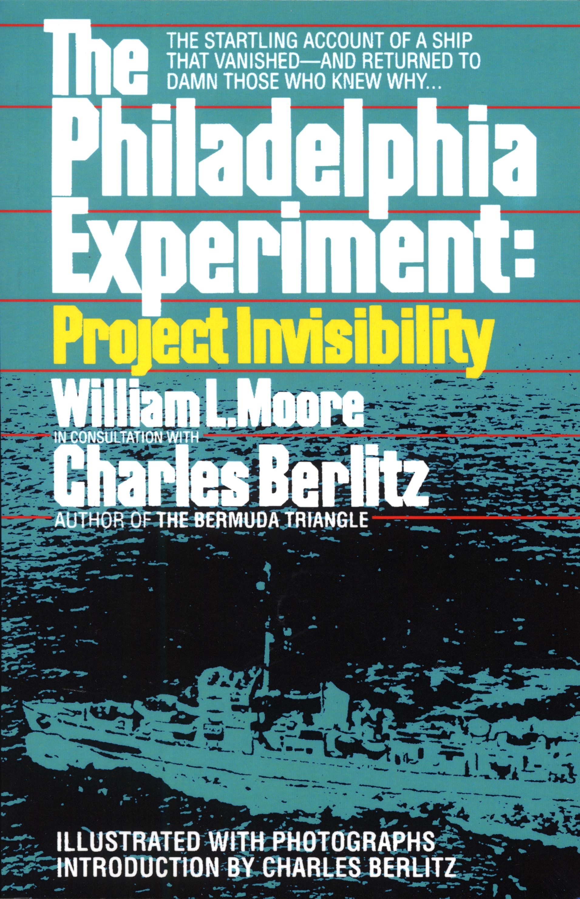 The Philadelphia Experiment Project Invisibility by William Moore
