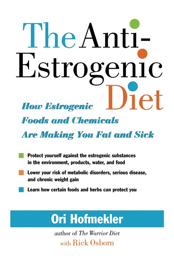 THE ANTIESTROGENIC DIET ORI HOFMEKLER PDF