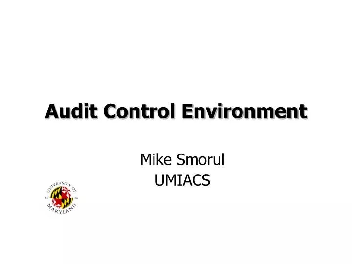 PPT Audit Control Environment PowerPoint Presentation, free download
