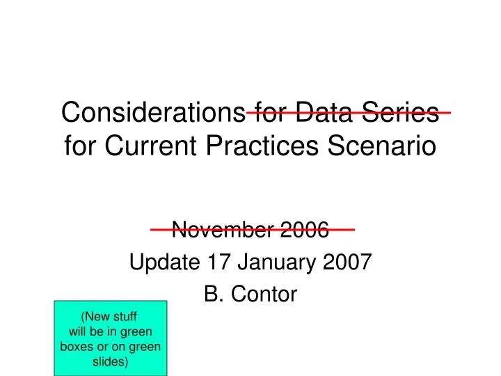 PPT Considerations for Data Series for Current Practices Scenario