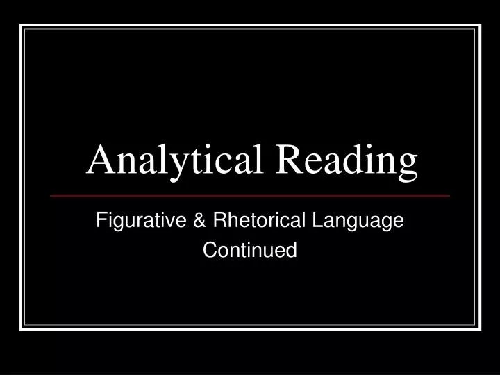 PPT Analytical Reading PowerPoint Presentation, free download ID