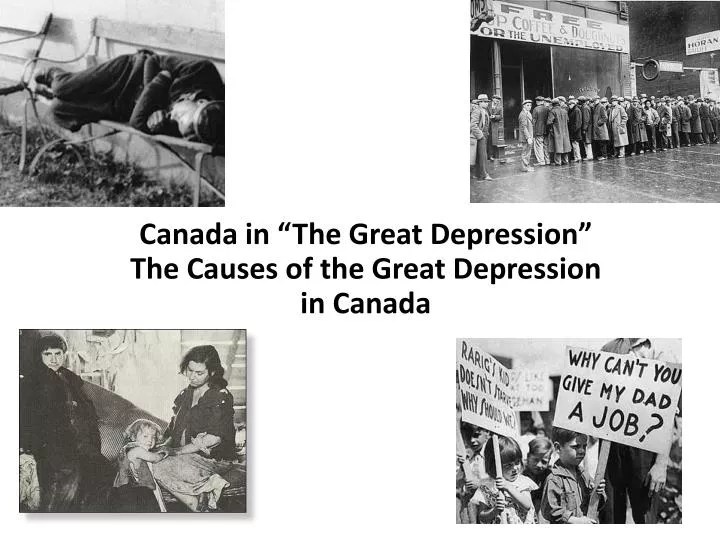 PPT Canada in “The Great Depression” The Causes of the Great