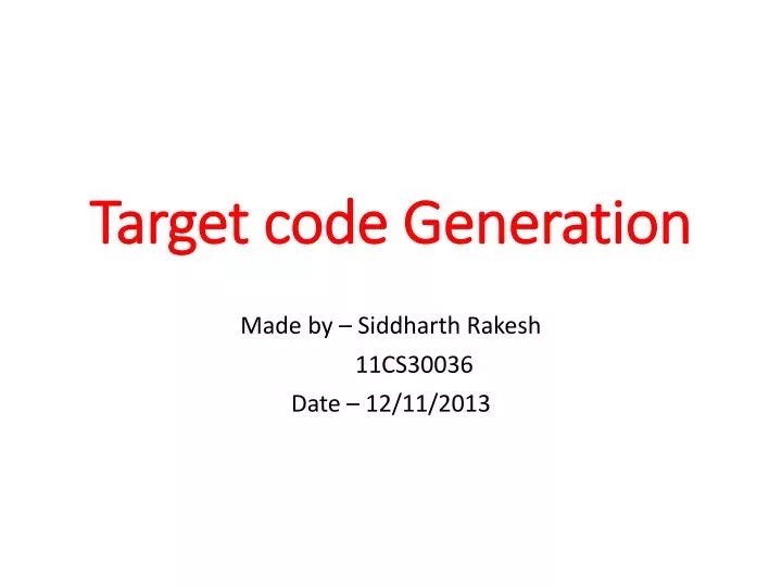 PPT Target code Generation PowerPoint Presentation, free download ID3804934