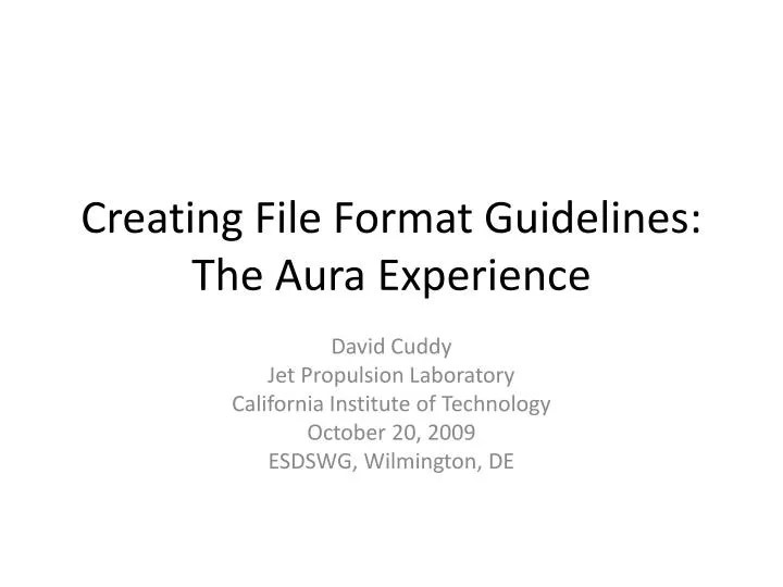 PPT Creating File Format Guidelines The Aura Experience PowerPoint