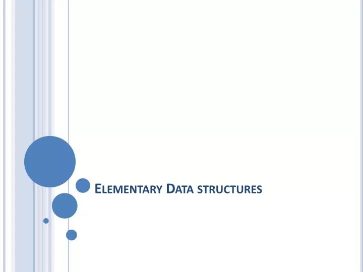 PPT Elementary Data structures PowerPoint Presentation, free download