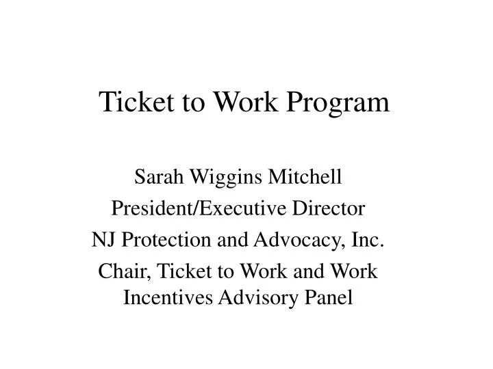 PPT Ticket to Work Program PowerPoint Presentation, free download