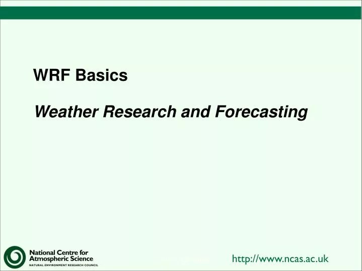 PPT WRF Basics Weather Research and Forecasting PowerPoint