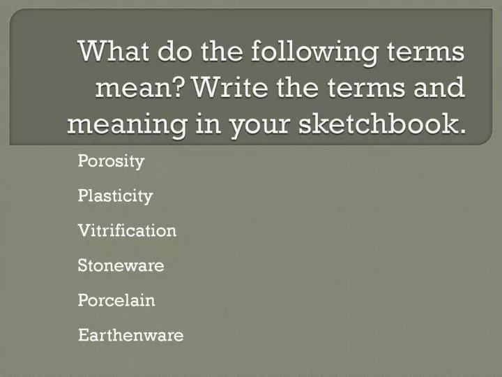 PPT What do the following terms mean? Write the terms and meaning in