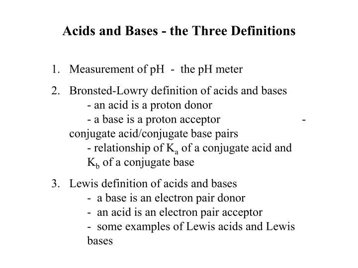 PPT Acids and Bases the Three Definitions PowerPoint Presentation
