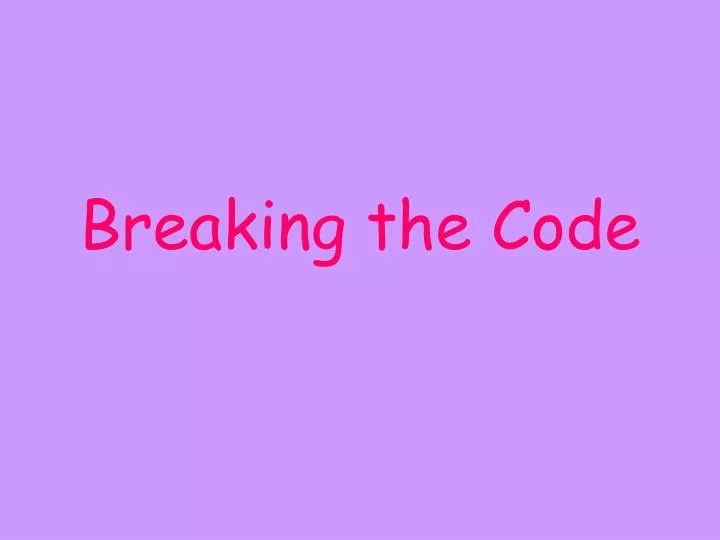 PPT Breaking the Code PowerPoint Presentation, free download ID3961650