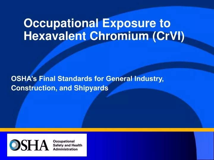 PPT OSHA’s Final Standards for General Industry, Construction, and