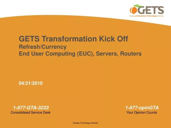 PPT GETS Transformation Kick Off Refresh/Currency End User Computing