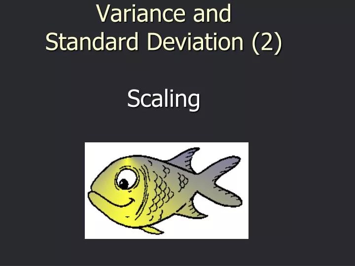 PPT Variance and Standard Deviation (2) Scaling PowerPoint