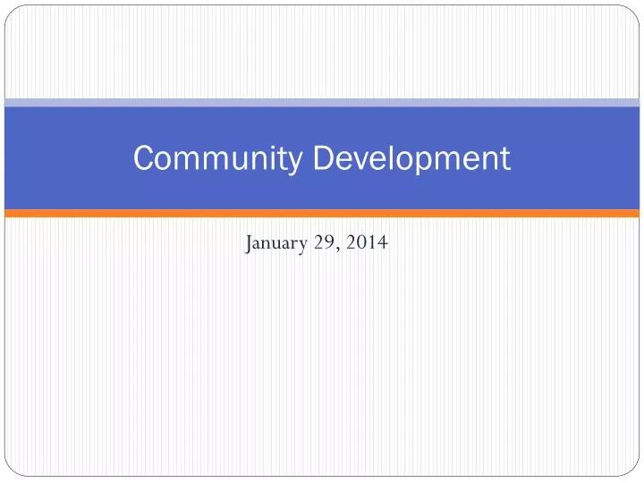 PPT Community Development PowerPoint Presentation, free download ID
