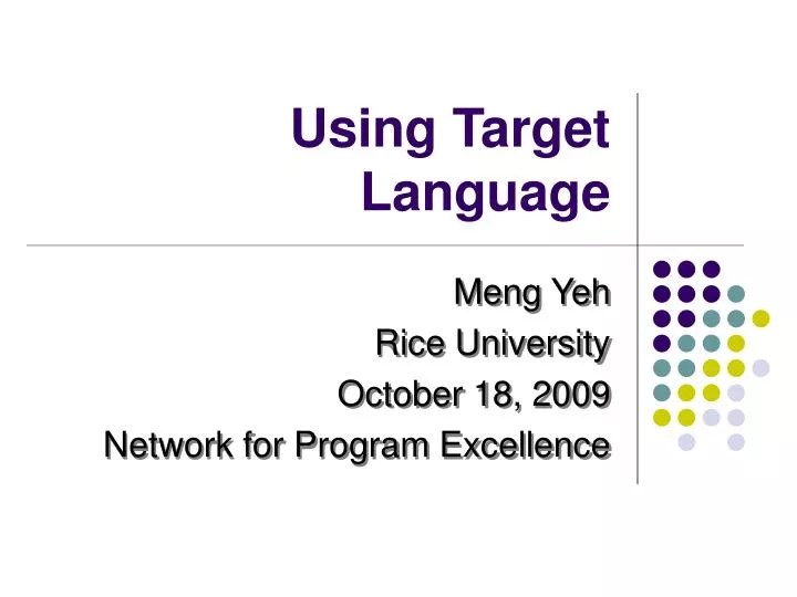 PPT Using Target Language PowerPoint Presentation, free download ID