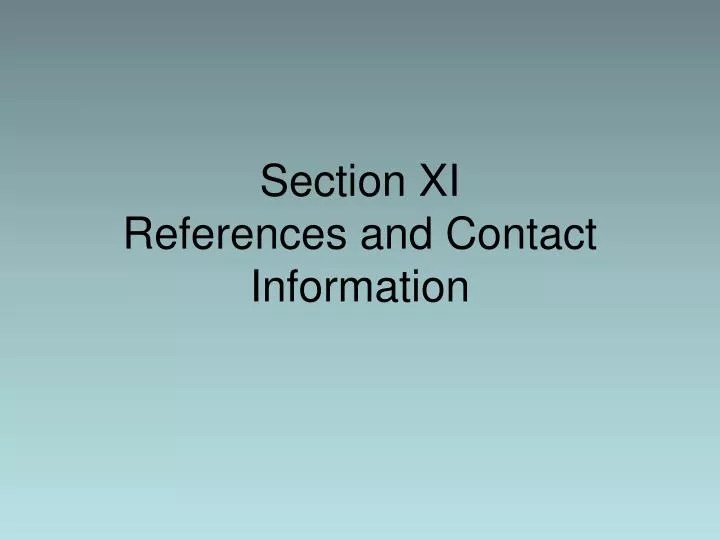 PPT Section XI References and Contact Information PowerPoint
