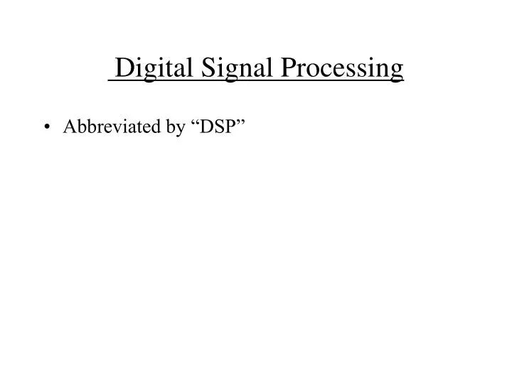 PPT Digital Signal Processing PowerPoint Presentation, free download