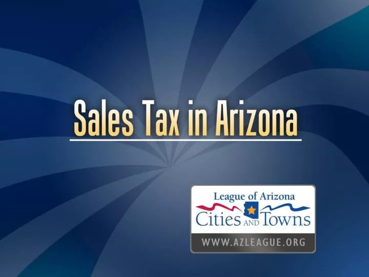 PPT Arizona Sales Tax PowerPoint Presentation, free download ID4337567