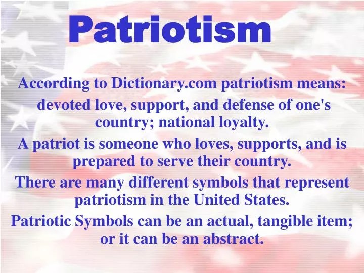 PPT According to Dictionary patriotism means PowerPoint Presentation