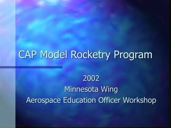 PPT CAP Model Rocketry Program PowerPoint Presentation, free download