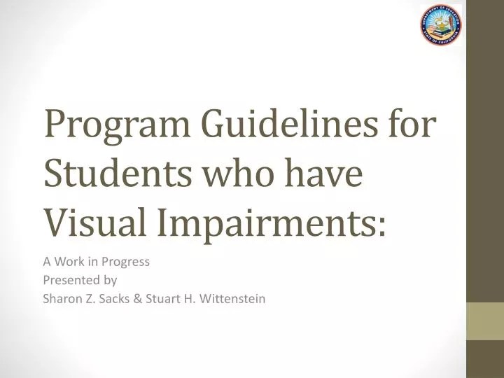PPT Program Guidelines for Students who have Visual Impairments