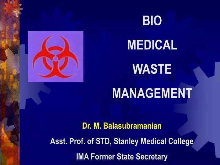 PPT BIO MEDICAL WASTE MANAGEMENT PowerPoint Presentation, free