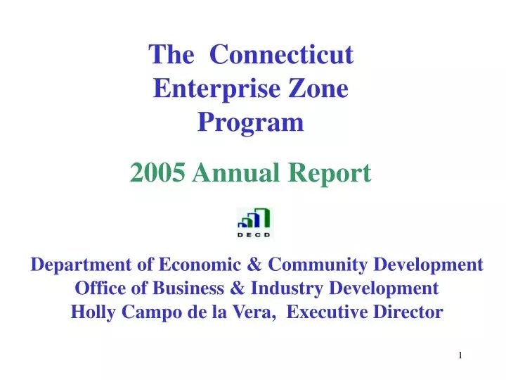 PPT The Connecticut Enterprise Zone Program 2005 Annual Report