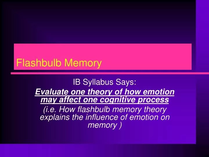 PPT Flashbulb Memory PowerPoint Presentation, free download ID4502169