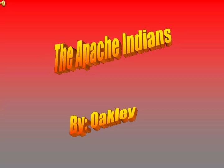 PPT The Apache Indians PowerPoint Presentation, free download ID4512153
