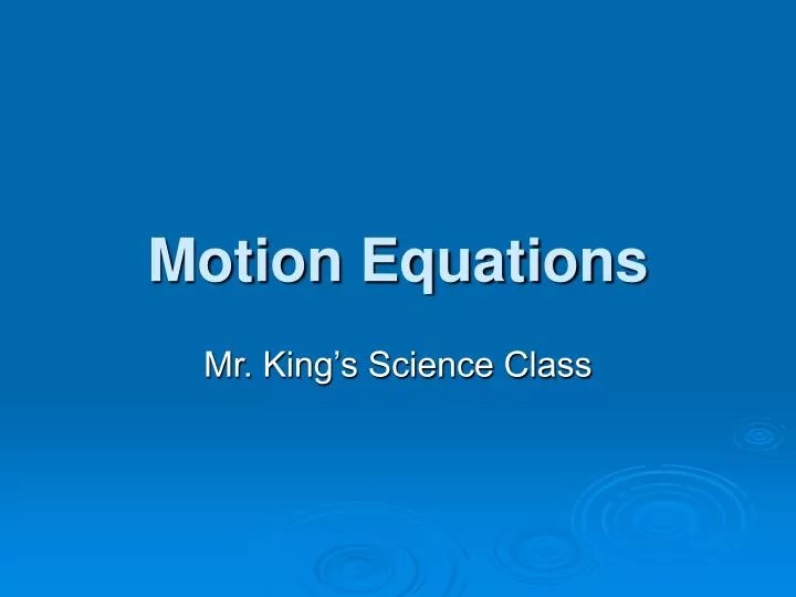 PPT Motion Equations PowerPoint Presentation, free download ID4536578