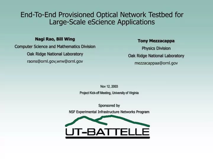 PPT EndToEnd Provisioned Optical Network Testbed for LargeScale