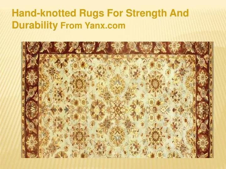 PPT Handknotted Rugs For Strength And Durability PowerPoint Presentation ID4579102