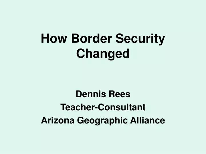 PPT How Border Security Changed PowerPoint Presentation, free