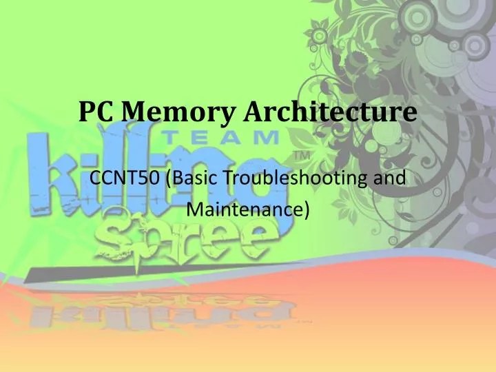 PPT PC Memory Architecture PowerPoint Presentation, free download ID4740891