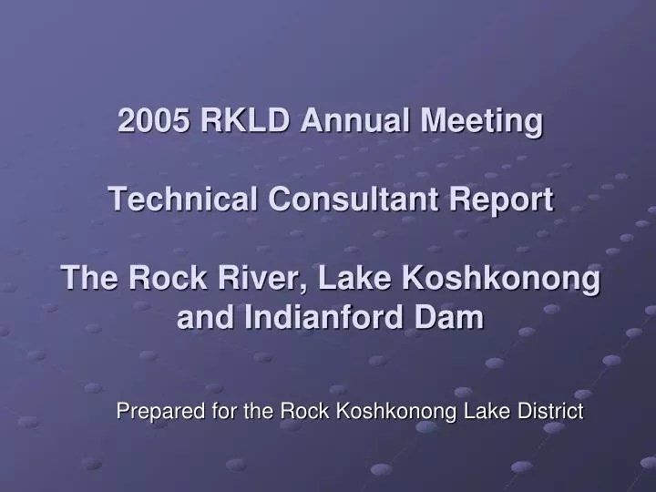 PPT Prepared for the Rock Koshkonong Lake District PowerPoint
