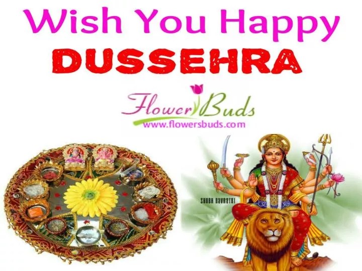 PPT Dussehra Gifts Sending Flowers to HYderabad PowerPoint Presentation ID4796270
