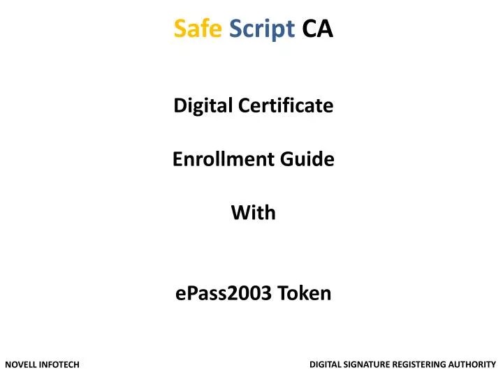 PPT Safe Script CA Digital Certificate Enrollment Guide With