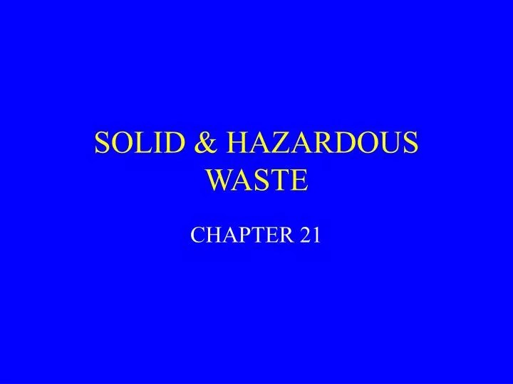 PPT SOLID & HAZARDOUS WASTE PowerPoint Presentation, free download