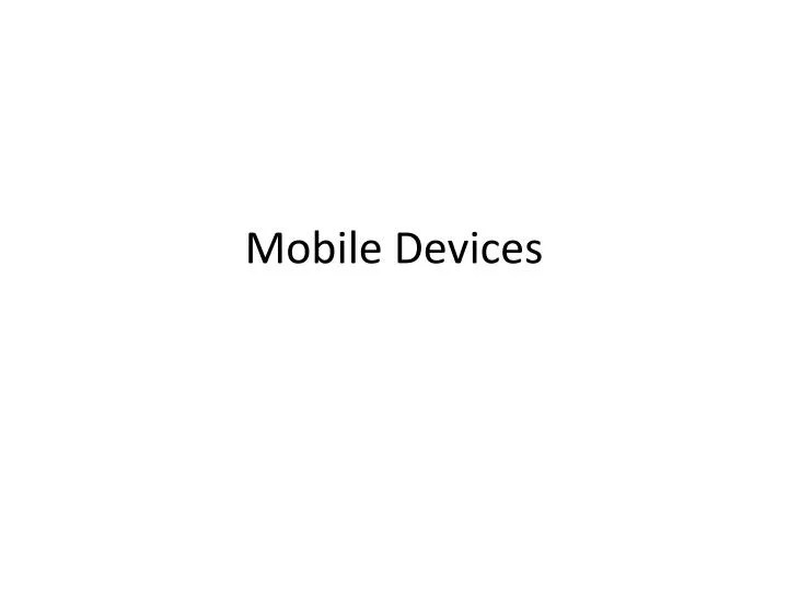 PPT Mobile Devices PowerPoint Presentation, free download ID5128549