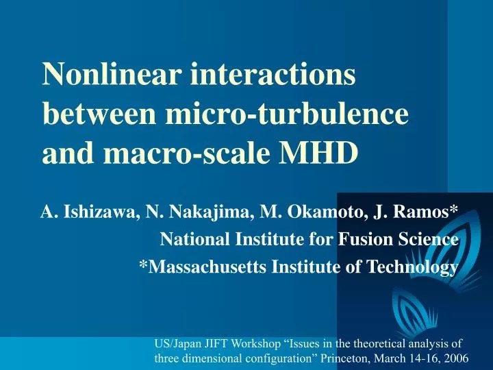 PPT interactions between microturbulence and macroscale