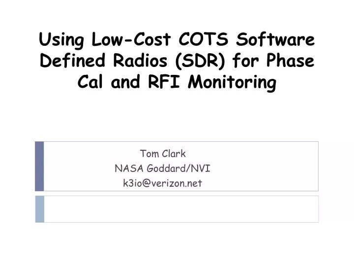PPT Using LowCost COTS Software Defined Radios (SDR) for Phase Cal