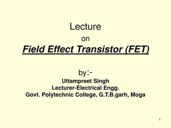 PPT - What is FET? PowerPoint Presentation, free download - ID:5152109